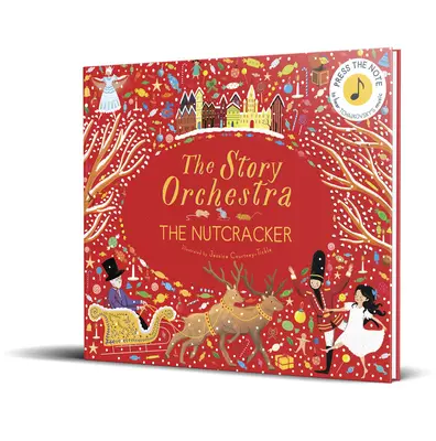 The Story Orchestra: Dziadek do orzechów, 2: Naciśnij nutę, aby usłyszeć muzykę Czajkowskiego - The Story Orchestra: The Nutcracker, 2: Press the Note to Hear Tchaikovsky's Music