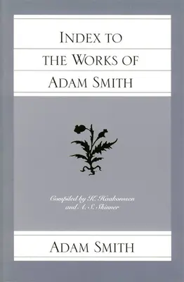 Indeks do dzieł Adama Smitha - Index to the Works of Adam Smith