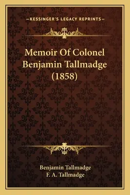 Wspomnienia pułkownika Benjamina Tallmadge'a (1858) - Memoir of Colonel Benjamin Tallmadge (1858)