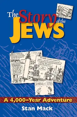 Historia Żydów: 4000-letnia przygoda - graficzna książka historyczna - The Story of the Jews: A 4,000-Year Adventure--A Graphic History Book