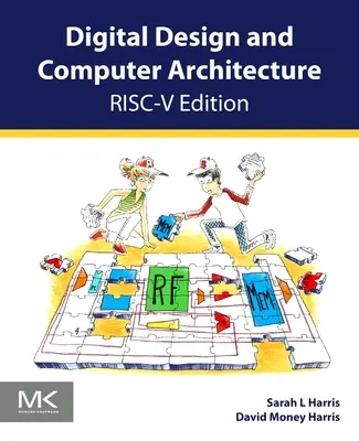 Projektowanie cyfrowe i architektura komputerów, wydanie Risc-V - Digital Design and Computer Architecture, Risc-V Edition