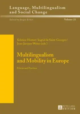 Wielojęzyczność i mobilność w Europie: Polityka i praktyka - Multilingualism and Mobility in Europe: Policies and Practices