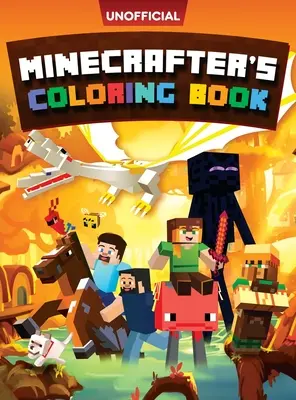 Kolorowanka Minecraft: Minecrafter's Coloring Activity Book: 100 stron do kolorowania dla dzieci - wszystkie moby w zestawie - Minecraft Coloring Book: Minecrafter's Coloring Activity Book: 100 Coloring Pages for Kids - All Mobs Included