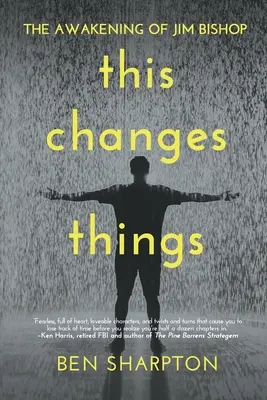 Przebudzenie Jima Bishopa: To zmienia postać rzeczy - The Awakening of Jim Bishop: This Changes Things