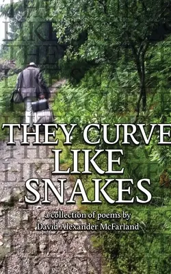 Krzywią się jak węże - They Curve Like Snakes