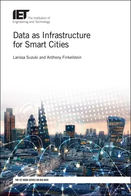 Dane jako infrastruktura dla inteligentnych miast - Data as Infrastructure for Smart Cities