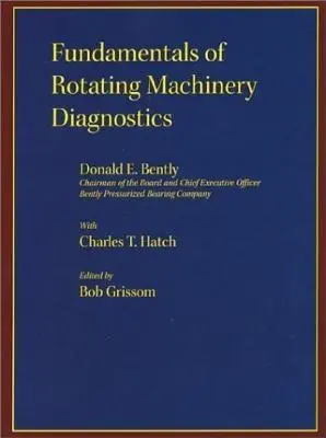 Podstawy diagnostyki maszyn wirujących - Fundamentals of Rotating Machinery Diagnostics