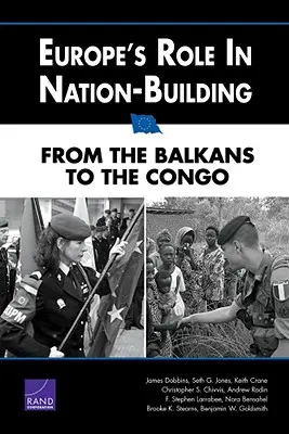 Rola Europy w budowaniu narodów: Od Bałkanów po Kongo - Europe's Role in Nation-Building: From the Balkans to the Congo