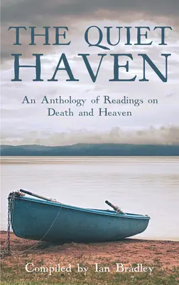 Cicha przystań - antologia odczytów na temat śmierci i nieba - Quiet Haven - An Anthology of Readings on Death and Heaven