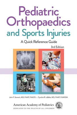 Ortopedia dziecięca i urazy sportowe: Skrócony przewodnik - Pediatric Orthopaedics and Sports Injuries: A Quick Reference Guide