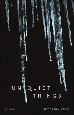Niespokojne rzeczy: Wiersze - Unquiet Things: Poems