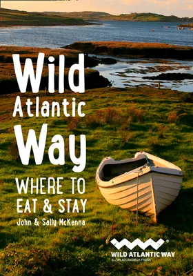 Dzika Droga Atlantycka - gdzie zjeść i zatrzymać się? - Wild Atlantic Way - Where to Eat and Stay