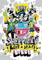 Biblia piwa i napojów spirytusowych Sheffield - Sheffield Beer and Spirit Bible