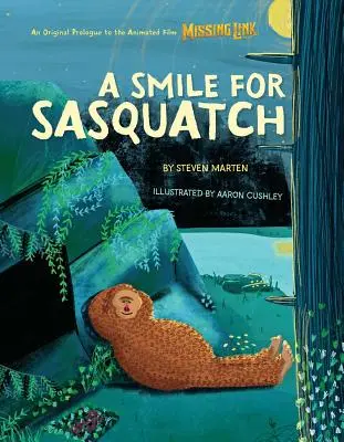 Uśmiech dla Sasquatcha: Historia brakującego ogniwa - A Smile for Sasquatch: A Missing Link Story