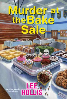 Morderstwo na wyprzedaży wypieków - Murder at the Bake Sale