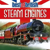 Najlepsze brytyjskie silniki parowe - Best of British Steam Engines