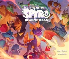 Sztuka Spyro: trylogia Reignited - Art of Spyro: Reignited Trilogy