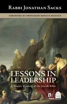 Lekcje przywództwa: Cotygodniowe czytanie żydowskiej Biblii - Lessons in Leadership: A Weekly Reading of the Jewish Bible