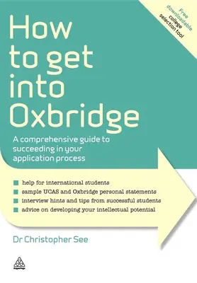 Jak dostać się na Oxbridge: Kompleksowy przewodnik po sukcesie w procesie aplikacyjnym - How to Get Into Oxbridge: A Comprehensive Guide to Succeeding in Your Application Process