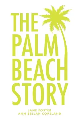 Historia Palm Beach - The Palm Beach Story