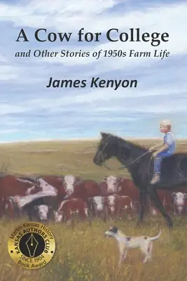 Krowa na studia: i inne historie z życia na farmie w latach 50. - A Cow for College: and Other Stories of 1950s Farm Life