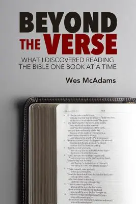 Beyond the Verse: Co odkryłem, czytając Biblię po jednej księdze na raz - Beyond the Verse: What I Discovered Reading the Bible One Book at a Time