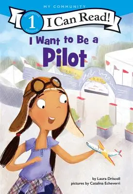 Chcę zostać pilotem - I Want to Be a Pilot