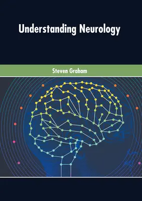 Zrozumieć neurologię - Understanding Neurology