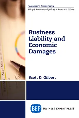 Odpowiedzialność biznesowa i szkody gospodarcze - Business Liability and Economic Damages