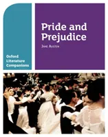 Oxford Literature Companions: Pride and Prejudice - Wszystko, co musisz wiedzieć o ocenach 2022 - Oxford Literature Companions: Pride and Prejudice - With all you need to know for your 2022 assessments