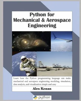 Python dla inżynierii mechanicznej i lotniczej - Python for Mechanical and Aerospace Engineering