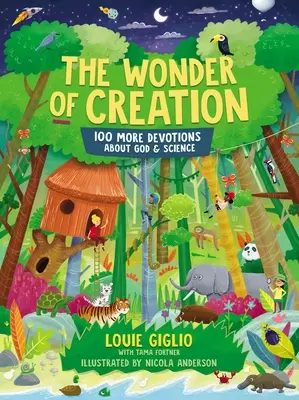 Cud stworzenia: 100 nabożeństw o Bogu i nauce - The Wonder of Creation: 100 More Devotions about God and Science