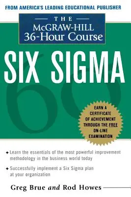 36-godzinny kurs Six SIGMA wydawnictwa McGraw Hill - The McGraw Hill 36 Hour Six SIGMA Course