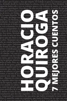 7 najlepszych powieści Horacio Quirogi (Quiroga Horacio (Autor)) - 7 mejores cuentos de Horacio Quiroga (Quiroga Horacio (Autor))