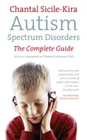 Zaburzenia ze spektrum autyzmu - kompletny przewodnik - Autism Spectrum Disorders - The Complete Guide