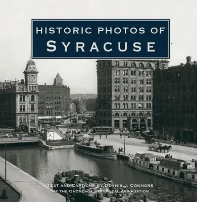 Historyczne zdjęcia Syracuse - Historic Photos of Syracuse