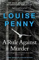 Reguła przeciwko morderstwu - (A Chief Inspector Gamache Mystery Book 4) - Rule Against Murder - (A Chief Inspector Gamache Mystery Book 4)