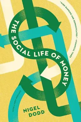 Społeczne życie pieniądza - The Social Life of Money