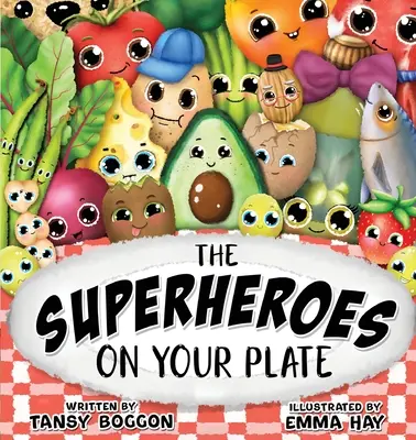 Superbohaterowie na twoim talerzu - The Superheroes on Your Plate