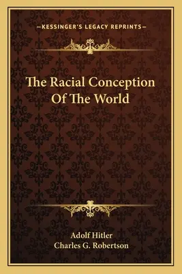 Rasowa koncepcja świata - The Racial Conception of the World