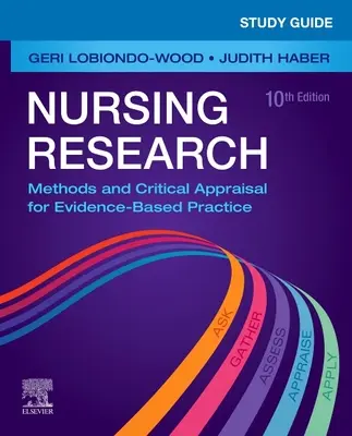 Study Guide for Nursing Research: Metody i krytyczna ocena w praktyce opartej na dowodach naukowych - Study Guide for Nursing Research: Methods and Critical Appraisal for Evidence-Based Practice