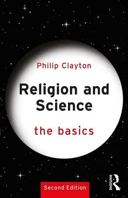 Religia i nauka: Podstawy - Religion and Science: The Basics