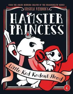 Księżniczka chomików: Czerwony Kapturek - Hamster Princess: Little Red Rodent Hood