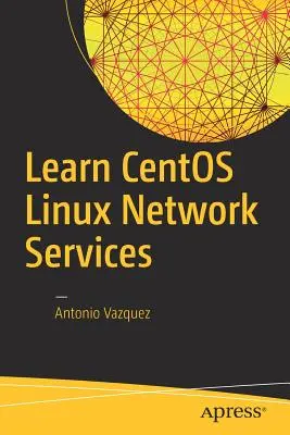 Poznaj usługi sieciowe systemu Centos Linux - Learn Centos Linux Network Services