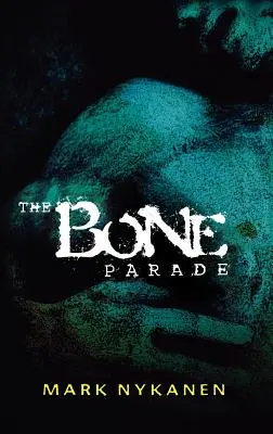 Parada kości - The Bone Parade