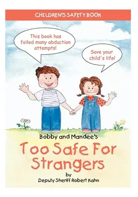 Bobby and Mandee's Too Safe for Strangers: Książka o bezpieczeństwie dla dzieci - Bobby and Mandee's Too Safe for Strangers: Children's Safety Book