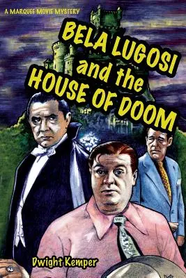 Bela Lugosi i Dom Zagłady - Bela Lugosi and the House of Doom