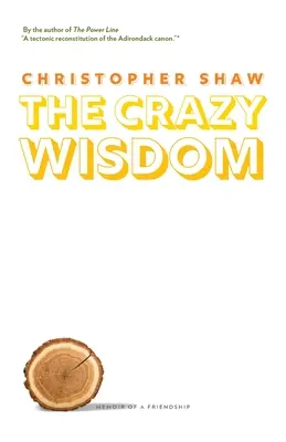 Szalona mądrość: Pamiętnik przyjaźni - The Crazy Wisdom: Memoir of a Friendship