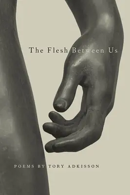 Ciało między nami - The Flesh Between Us