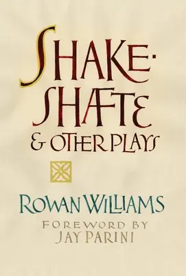 Shakeshafte i inne sztuki - Shakeshafte and Other Plays